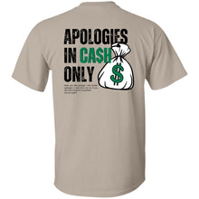 Load image into Gallery viewer, Cash Apologies Only