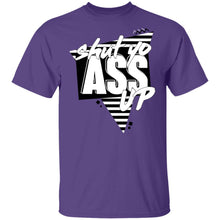 Load image into Gallery viewer, Shut Yo Ass Up Original Tee